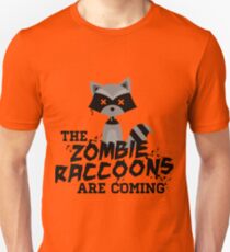 Funny Cute Distressed Zombie Raccoons Are Coming Pun Sayings Unisex T-Shirt
