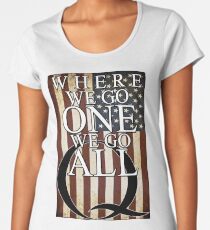 Q #qanon WHERE WE GO ONE WE GO ALL - NEW DESIGN! Women's Premium T-Shirt