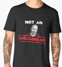 Not an argument - Stefan Molyneux Men's Premium T-Shirt