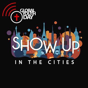 Global Youth Day 2024 Show Up In The Cities GYD24 GYD 2024   Raf,360x360,075,t,fafafa Ca443f4786 