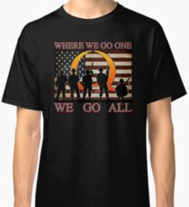 WHERE WE GO ONE WE GO ALL - military, soldiers, veterans, QANON, #QANON Classic T-Shirt
