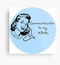 Communication is my kink - blue Metal Print