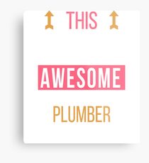 Plumber Cool Funny Birthday Gift Awesome Looks Present Metal Print