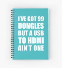 99 dongles Spiral Notebook