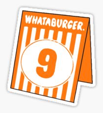 Whataburger Table Tent - Number 9 Sticker