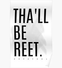 Tha'll Be Reet. Poster