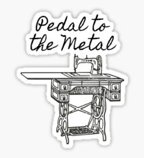 Pedal to the Metal Humorous Sewing Machine Sticker
