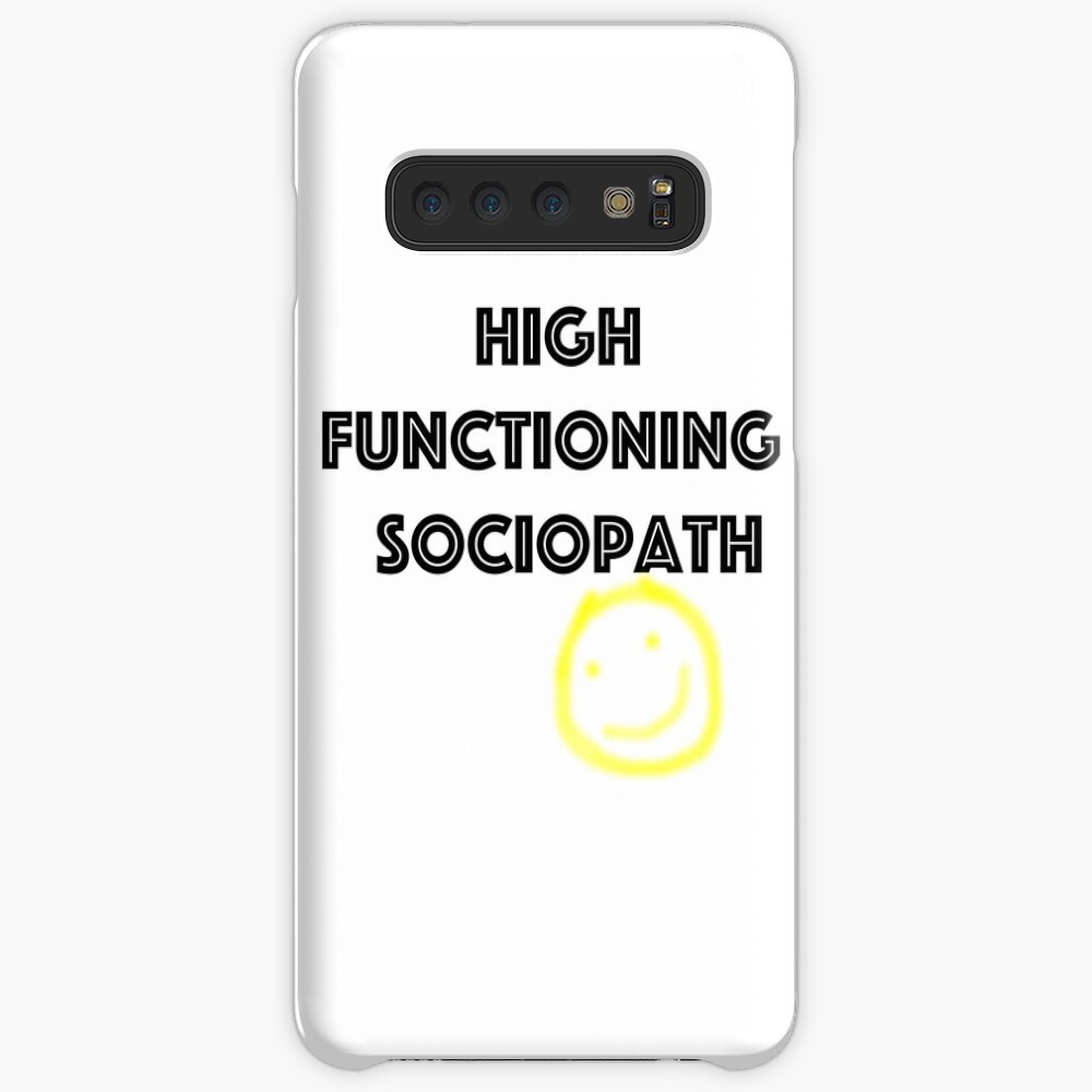 High Functioning Sociopath Case & Skin for Samsung Galaxy