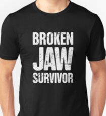 Funny Broken Jaw Get Well Soon Gift Unisex T-Shirt