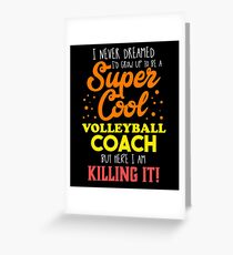 Funny Volleyball Coach Apparel Greeting Card
