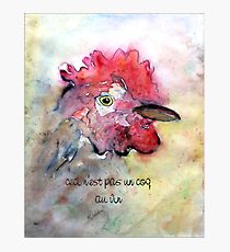 ceci n'est pas un coq au vin Photographic Print
