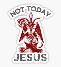 Not Today Jesus! - Satan, Sigil of Baphomet, Funny Death Metal Sticker
