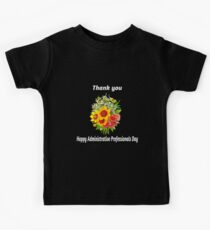Happy Administrative Professionals Day Thank you Gift Kids Tee