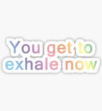 You've been holding your breath... Sticker