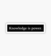 Knowledge is power bumper sticker Sticker