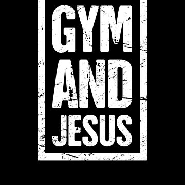 Gym And Jesus Funny Gym Christian Gifts T-Shirt