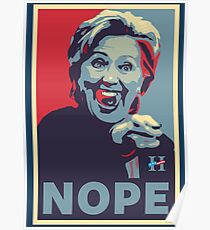Hillary Clinton - Nope Poster