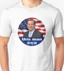 This man ate my son - Ted cruz Unisex T-Shirt