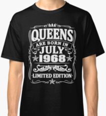 Camiseta clásica Queens are born in july 1968