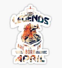 LEGENDS are born in APRIL (Pop Art Tiger) Sticker
