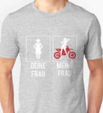 Motorrad Meine Frau - Deine Frau Unisex T-Shirt