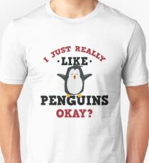 Cute I Just Really Like Penguins Quote T-Shirt for Animal Lovers Unisex T-Shirt
