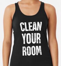 Peterson - Reinige dein Zimmer Racerback Tank Top
