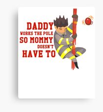 Funny Firefighting Daddy T-Shirt - Firefighter Dad Fireman Metal Print