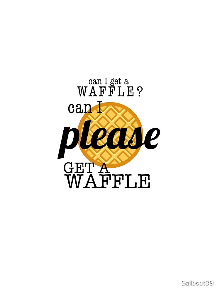 Can I Get A Waffle Vine