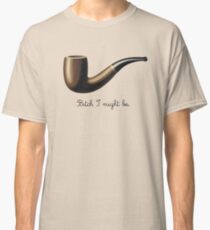 bitch I might be Classic T-Shirt