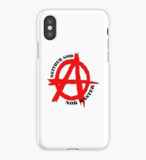 Anarchy - Neither God Nor Master iPhone Case