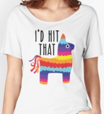 I'd Hit That Women's Relaxed Fit T-Shirt