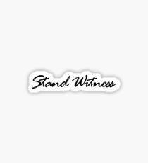 Stand Witness Sticker