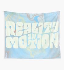 Reality in Motion Tapestry