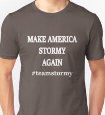 Stormy Daniels Donald Trump Design - Make America Stormy Again #teamstormy Unisex T-Shirt