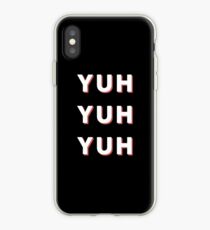YUH YUH YUH iPhone Case