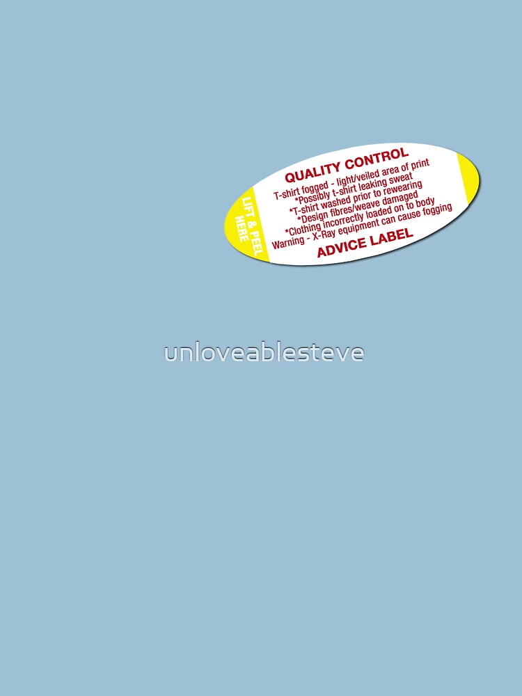 Quality control advice label by unloveablesteve