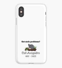 Mole Problems? Call Avogadro iPhone Case/Skin