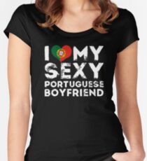 I Love My Sexy Portuguese Boyfriend T-shirt Women's Fitted Scoop T-Shirt