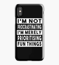 I'm Not Procrastinating (UK Variant) iPhone Case/Skin