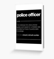 Police Officer Definition Gift - Funny Job Quote Tee Greeting Card