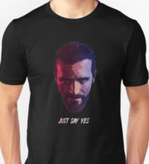 The Baptist (John Seed) - "Just Say Yes" - Far Cry 5 Unisex T-Shirt