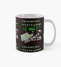Funny Ghost Investigation Saying's Mug
