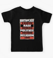 Birthplace Earth Race Human Politics Freedom Religion Love Kids Tee