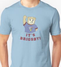 Its Brigsby Bear Unisex T-Shirt