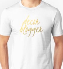 Decor Blogger - Faux Gold Foil Unisex T-Shirt