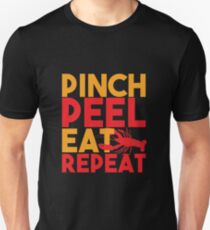 Pinch Peel Eat Repeat Cute Funny Crawfish Lover Unisex T-Shirt