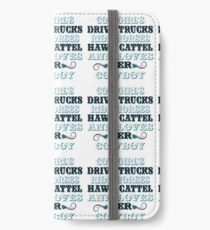 Cowgirls Saying's iPhone Wallet/Case/Skin