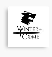 Game of Thrones - Winter has Come! Canvas Print