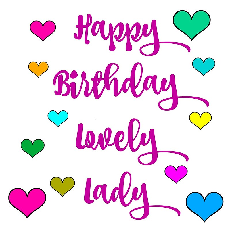 “Happy Birthday Lovely Lady” by FallyDownBarn | Redbubble